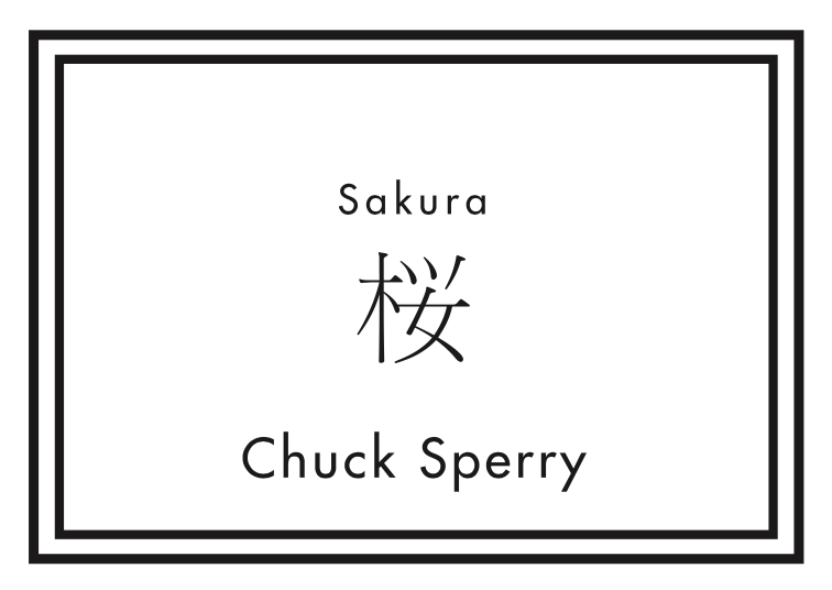 SAKURA TSUITATE by Chuck Sperry